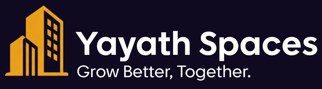 Yayath Spaces - Grow Better, Together